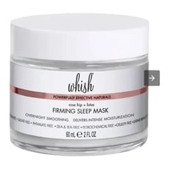 Whish Rose Hip + Lotus Firming Sleep Mask