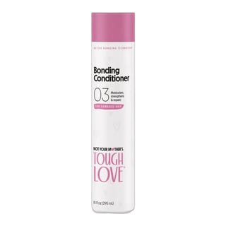 Not Your Mother’s Tough Love Bonding Conditioner