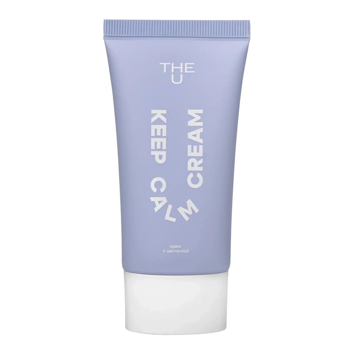 The U Keep Calm Cream