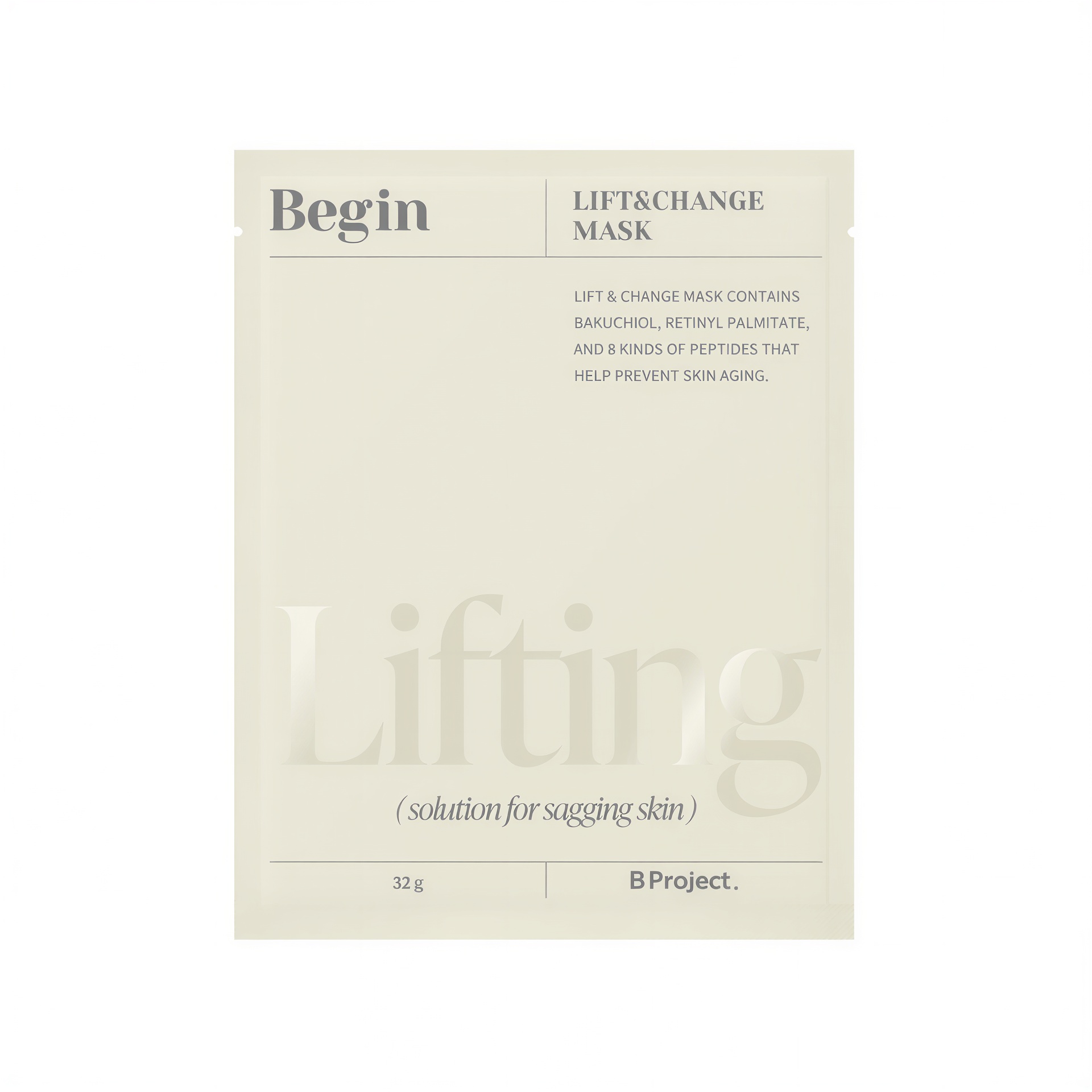 B Project Begin Lift & Change Mask