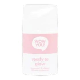 Wow You Ready To Glow